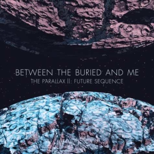 Between the Buried and Me - Parallax II: Future Sequence album cover